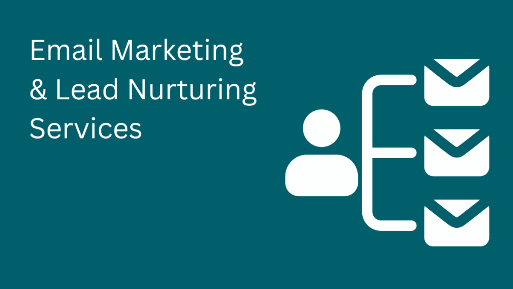 Email Marketing and Lead Nurturing Services in the UK